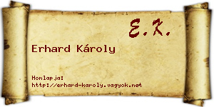 Erhard Károly névjegykártya